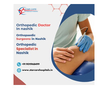 Top Orthopedic Doctor, Surgeons, Specialist in Nashik at Star Care Multi Speciality Hospital