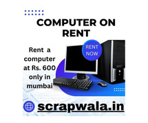 computer on rent at Rs. 600 only in mumbai