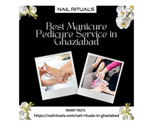 Best Manicure Pedicure Service in Ghaziabad