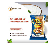 Best Flour Mill for Superior Quality Grains