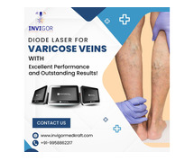 Revolutionary Diode Laser for Varicose Veins at Invigor Medkraft