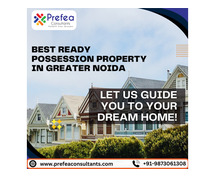 Best Ready Possession Property in Greater Noida