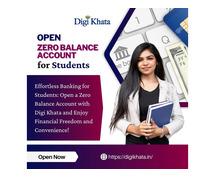 Effortlessly Open a Zero Balance Account for Students with Digi Khata