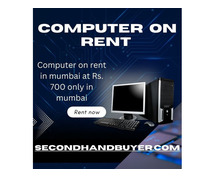 computer on rent at Rs. 700 only in mumbai