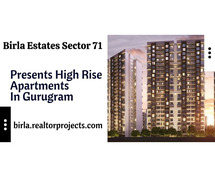 Birla Estates - Your Dream Home Awaits In Sector 71 Gurugram