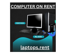 computer on rent in mumbai Rs. 500/- Only