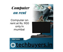 computer on rent at Rs. 900 only in mumbai