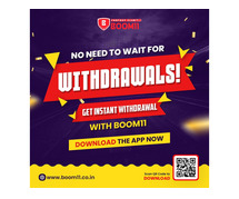 Get Instant Withdrawal Only on Boom11