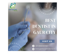 Best Dentist in Gaur City