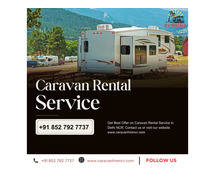 Book A Caravan In NCR | Luxury Travel with Caravan Hire NCR | Affordable Rates