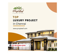 Top Luxury Projects in Chennai