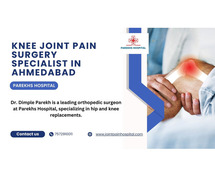 Knee Joint Pain Surgery Specialist in ahmedabad