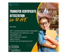 Transfer certificate attestation services in the UAE