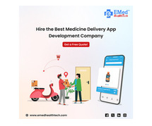 Hire the Best Medicine Delivery App Development Company – Get a Free Quote!