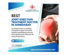 Best joint knee pain treatment doctor in ahmedabad