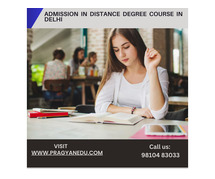 Admission in Distance Degree Course in Delhi