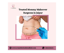 Trusted Mommy Makeover Surgeons in Jaipur