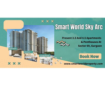 Smart World Sky Arc Apartments In Gurgaon - Live In Style