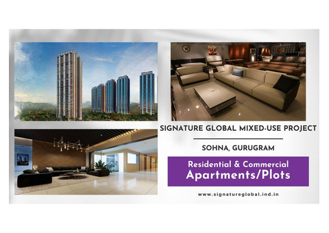 Signature Global Sohna Gurgaon - Luxury Has a New Landmark