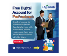 Convenient Free Digital Account for Professionals | Digi Khata