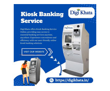 Streamlined Banking with Digi Khata's Online Kiosk Solutions