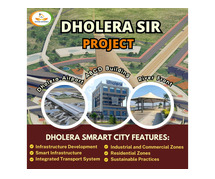 Dholera Smart City Project DHOLERA SIR PROJECT