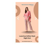 Buy Luxurious & Comfortable Kaftan Night Suits For Women - The Kaftan Company