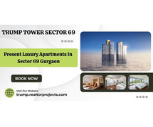 Trump Tower In Sector 69 Gurgaon - A Higher Standard Of Living