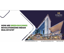 How Are Green Buildings Revolutionizing Indian Real Estate?