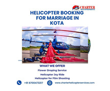 Afrodaable price Helicopter Booking  For Marriage in Kota