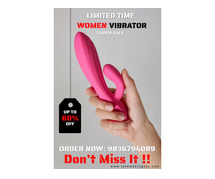 Super Sale! Women Vibrator Call 9836794089