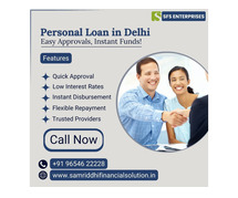 Top Personal Loan Provider in Delhi – Fast, Easy, and Hassle-Free!