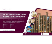 Signature Global Daxin Vistas Gurgaon - Give Your Loved Ones New Surprises