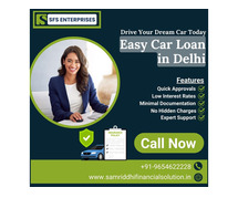 Get the Best Car Loan in Delhi – Easy and Fast Approvals