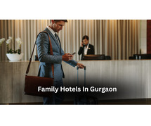 Hotels for Corporate Travelers in Gurugram: Key Benefit