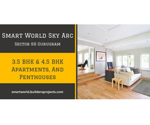 Smart World Sky Arc Sector 69 Gurgaon - Luxury Living With Wonderful Floor Plans