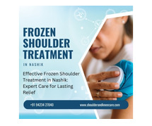 Effective Frozen Shoulder Treatment in Nashik: Expert Care for Lasting Relief