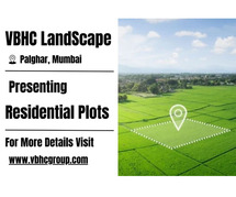 VBHC LandScape - Premium Residential Plots in Palghar, Mumbai for a Future-Ready Lifestyle