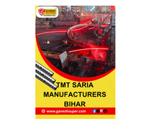 TMT Saria Manufacturers in Bihar