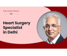 Heart Surgery Specialist in Delhi