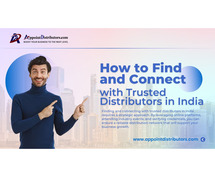 How to Find and Connect with Trusted Distributors in India