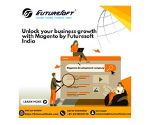 Unlock your business growth with Magento by Futuresoft India.