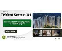 Trident Realty Sector 104 Gurgaon - From Listings To Living Spaces