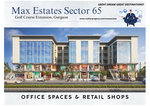 Max Estates Sector 65 Gurugram - A Landmark Office and Retail Spaces