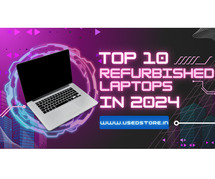 Top 10 Refurbished Laptops in 2024