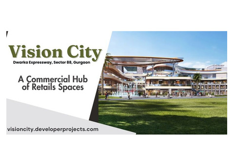 Vision City: Premium Commercial Destination in Gurgaon