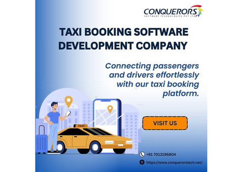 Taxi Booking Software Development Company | Conquerors Tech | +91 701 319 6804