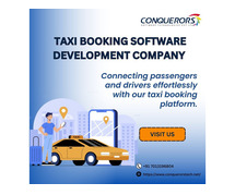 Taxi Booking Software Development Company | Conquerors Tech | +91 701 319 6804