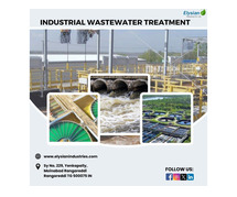 Industrial Wastewater Treatment in Vizag | 9100122822 | Elysian industries