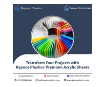 Transform Your Vision with Acrylic Sheets from Kapoor Plastics